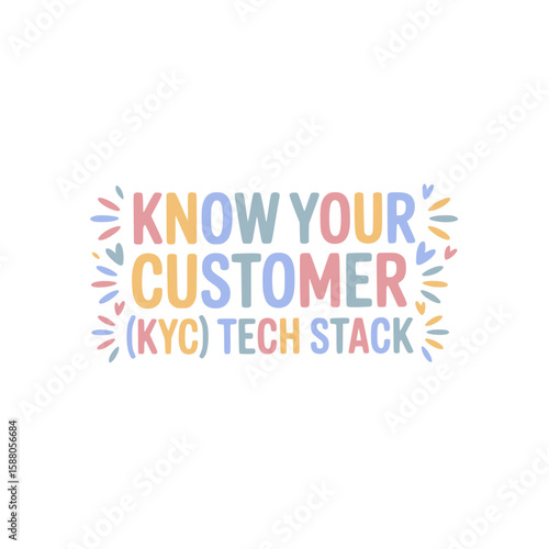 Know Your Customer KYC Tech Stack