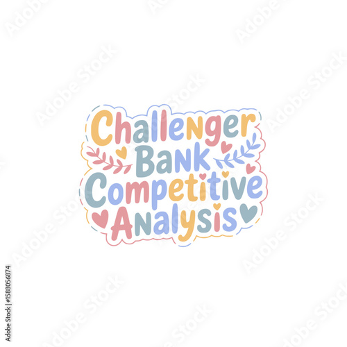Challenger Bank Competitive Analysis Chart