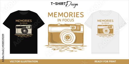 Memories in Focus Camera Vector for T-shirt Design or Print and Sticker