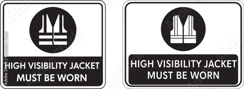Safety vest required warning sign high visibility, safety, vest, high visibility, required, warning, sign, graphic, symbol, text, black, white, information, directive, caution, protective clothing, wo