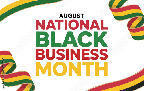 August is National Black Business Month Celebrate Black Owned Enterprises
