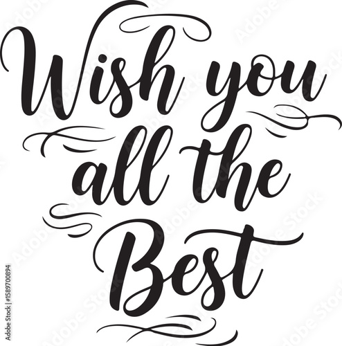Vector art of wish you all the best handwritten calligraphy text