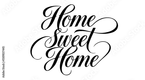 Elegant black calligraphy of “Home Sweet Home” on white background. Timeless wall decor for cozy interiors, posters, and greeting cards.