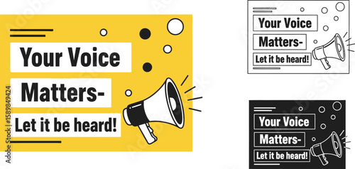 Your voice matters let it be heard megaphone illustration social justice advocacy empowerment campaign design