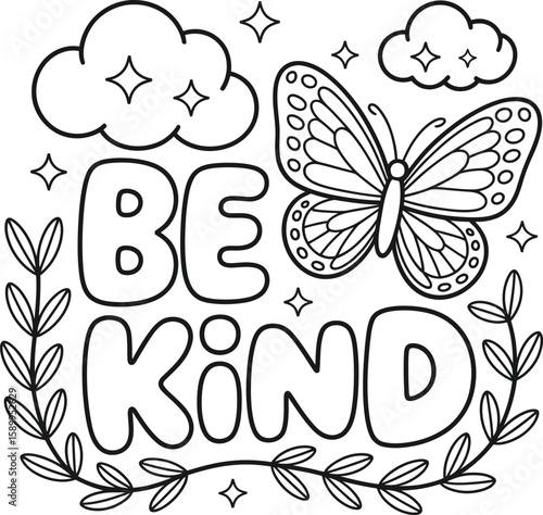 Be Kind Coloring Page Butterfly and Floral Design