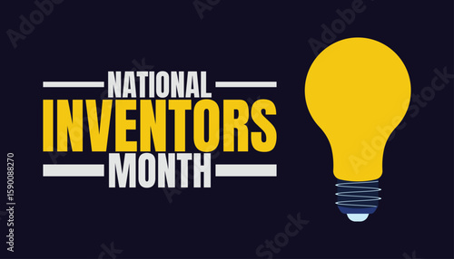 National Inventors Month, Celebrating Genius
