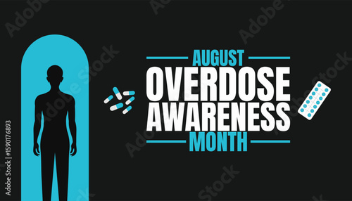 Overdose Awareness Month, Remember, Educate, Prevent