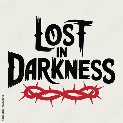 Lost In Darkness Crown of Thorns T Shirt Design Illustration