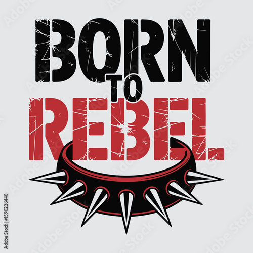 Born To Rebel Spiked Dog  Collar T Shirt Design Illustration