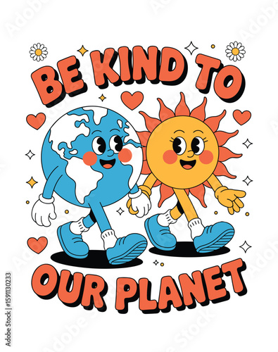 Be Kind to Our Planet Cartoon Earth and Sun Design Vector Illustration