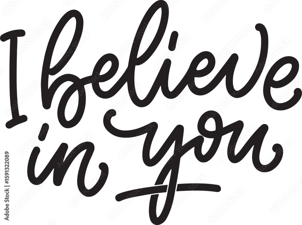 i bleieve in you i bleieve in you