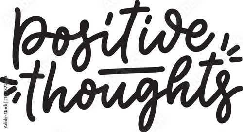 positve thoughts