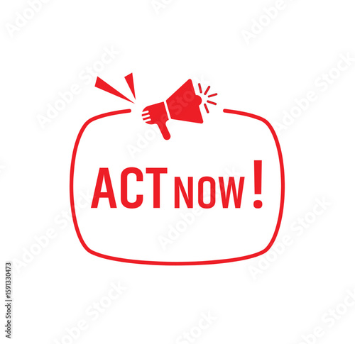 act now sign