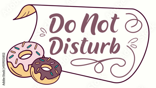 A playful 'Do Not Disturb' sign featuring two delicious donuts, perfect for a cozy atmosphere.