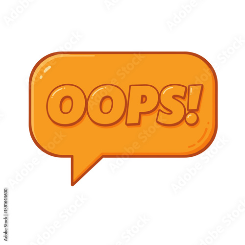 Oops speech bubble illustration on plain white background, expressing mistake. Bold oops speech bubble graphic, isolated and orange, communicates error, gaffe, or blunder.