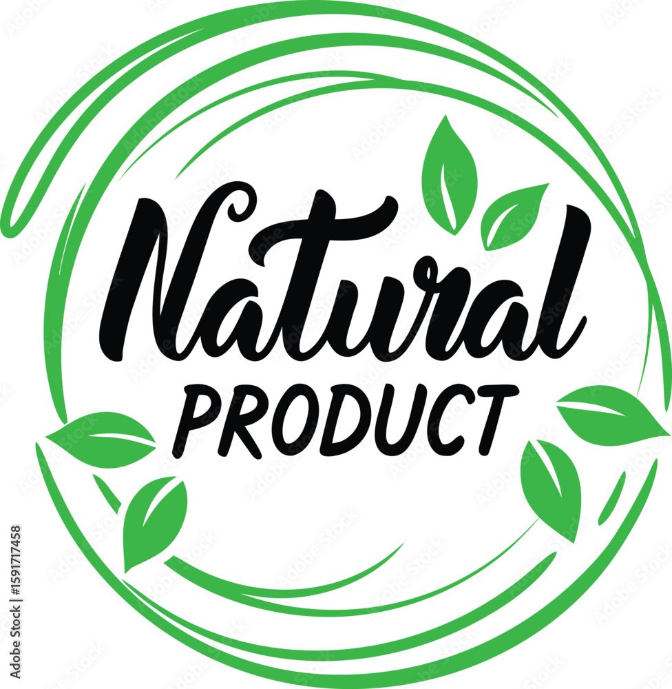Obraz premium Green circular emblem with the handwritten words natural product inside surrounded by swirling lines and small green leaves isolated on transparent background