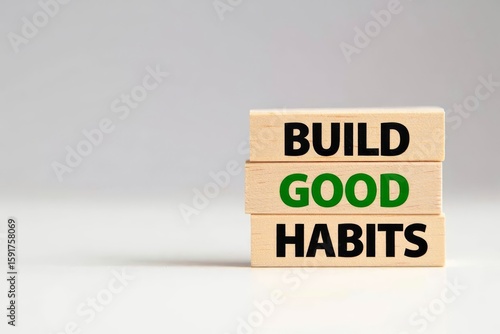 build good habits words symbol on wooden blocks.