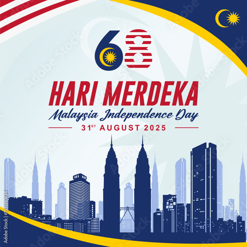 68th Malaysia "Merdeka Day" Means Independence Day 2025 greeting card, poster, banner, background, template. August 31st celebration of Hari Merdeka Malaysia national day.
