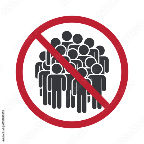 Isolated prohibition sign showing forbidden crowd gathering, symbolizing keep distance, avoid demonstration, prevent public congestion, ensure safety in public areas and events.