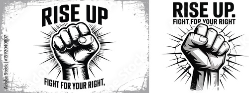 A graphic design featuring a clenched fist with the words rise up and fight for your right in black ink