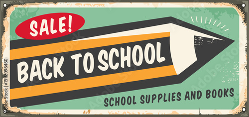 Back to school retro promotional sign with pencil graphic and advertising text. Vintage school supplies sale sign. Vector illustration.
