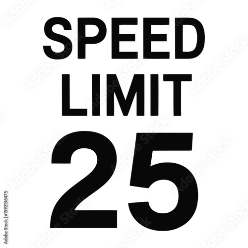 Black and white speed limit 25 sign