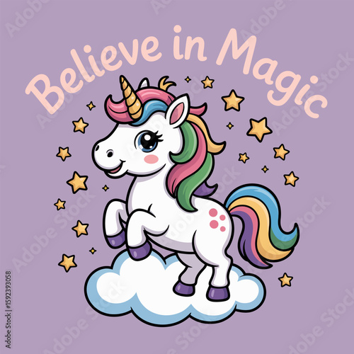 Happy unicorn standing on purple cloud with stars and believe in magic text, great for kids tshirt, printable or pastel icon  