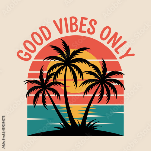Wallpaper Mural Good vibes only card with smiling sun, sunglasses, tropical flower, playful script, printable sticker, summer design Torontodigital.ca