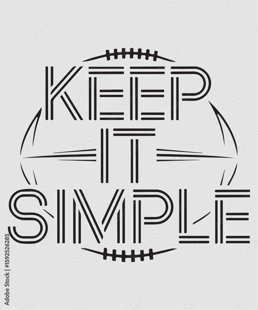 Naklejka premium Keep It Simple Graphic Design