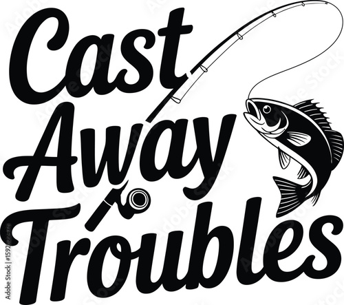 Cast Away Troubles Fishing Rod Bass reel