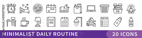 Minimalist Daily Routine and Lifestyle Icon Set, Set of 20 thin line icons illustrating essential daily activities, home tasks, wellness habits, and personal organization for a minimalist lifestyle.
