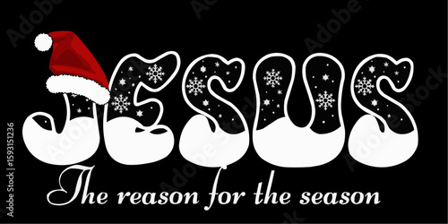 Jesus the reason for the season 