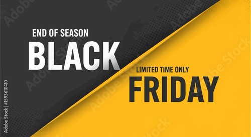 Exclusive Black Friday End of Season Sale Banner Design, Limited Time Only Offer Promo