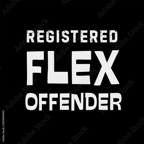 Vector text illustration for Registered Flex Offender.