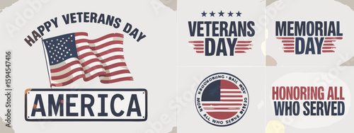 Patriotic Graphics Happy Veterans Day, Memorial Day, Honoring All Who Served, and American Flag