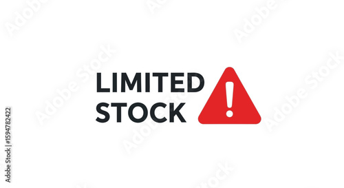 Limited Stock Warning Sign with Exclamation Mark Icon