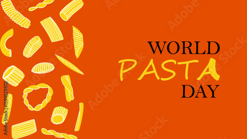 Banner of World Pasta Day. Poster for social media, web or print, etc. Holiday concept.