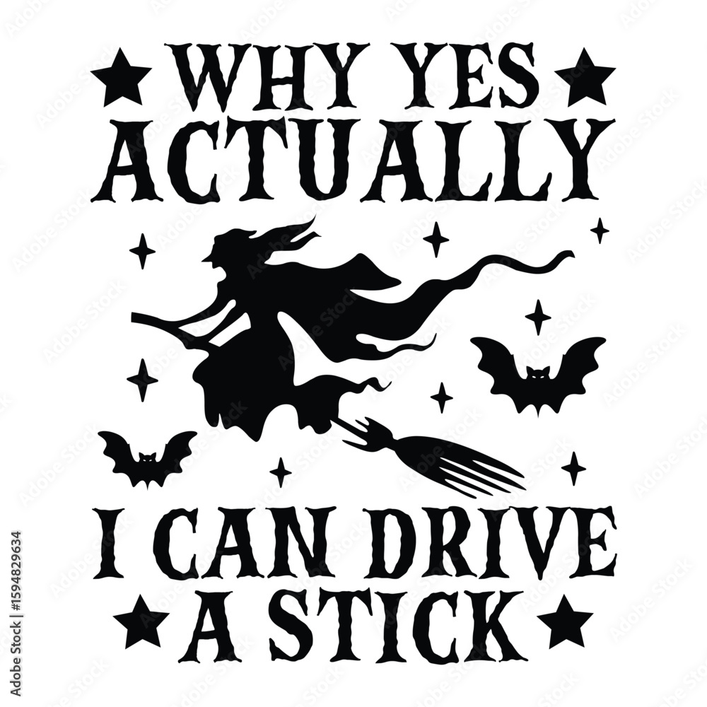 Obraz premium why yes actually i can drive a stick