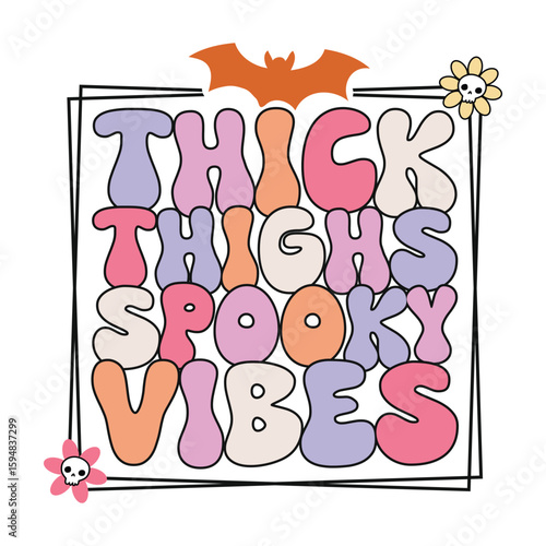 thick thighs spooky vibes