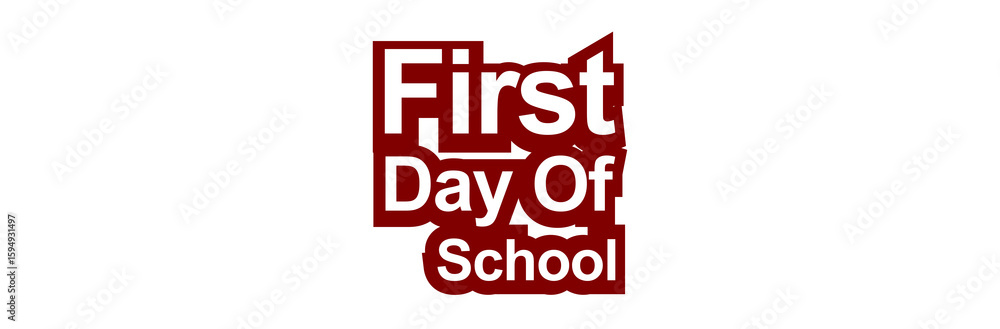 Obraz premium First Day of School Typography Banner – Vector Illustration for Students and Teachers