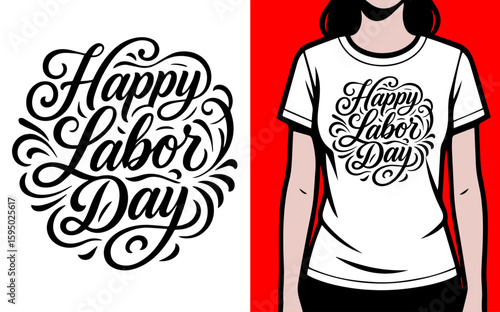 Happy Labor Day T-Shirt Design – Decorative Script Typography with Vintage Style and Feminine Mockup.