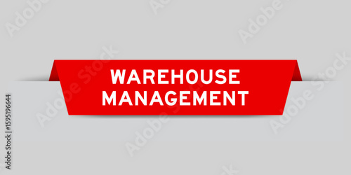 Red color inserted label with word warehouse management on gray background