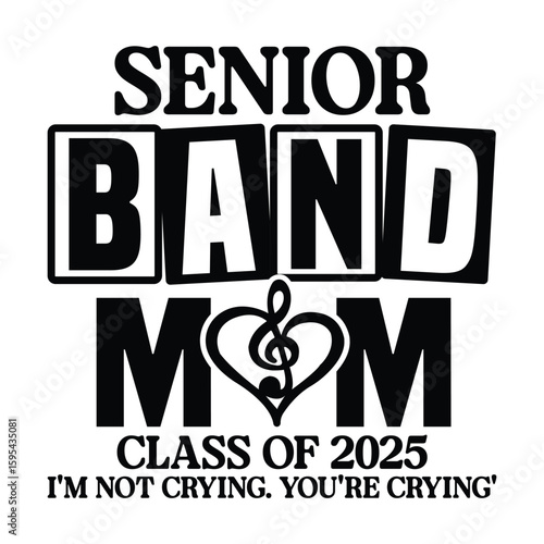 senior band mom class of 2025