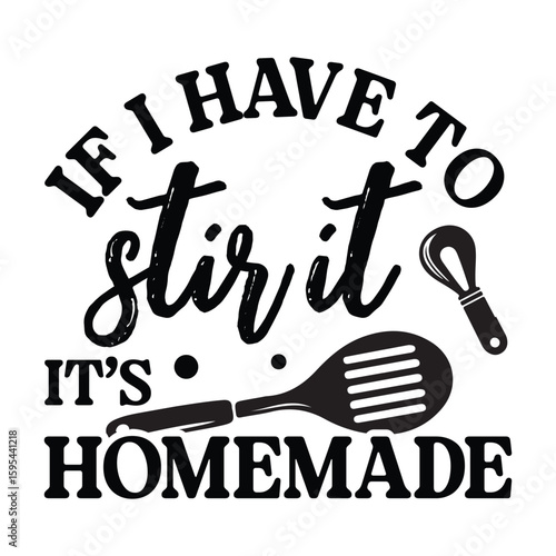If i have to stir it it's homemade