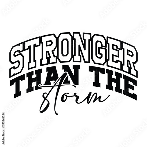 Stronger Than The Storm Shirt and Hoodie, Strong Women Sweatshirt, Positive Affirmation Hoodie
