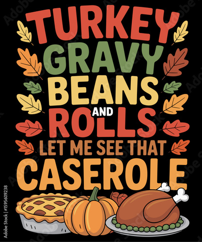 Turkey Gravy Beans And Rolls Casserole Thanksgiving