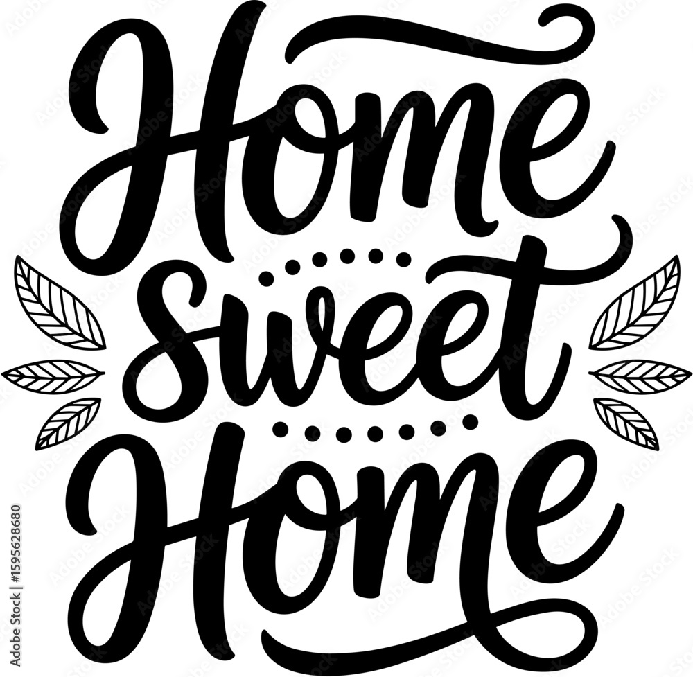 Obraz premium Home Sweet Home Calligraphy Art