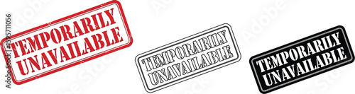 Temporarily unavailable stamp vector illustration in red black and outline for website and design