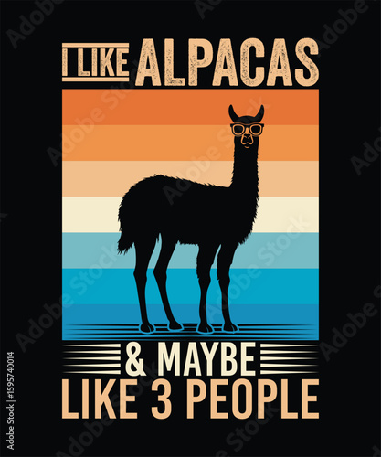 LIKE ALPACAS AND MAYBE LIKE 3 PEOPLE TSHIRT DESIGN