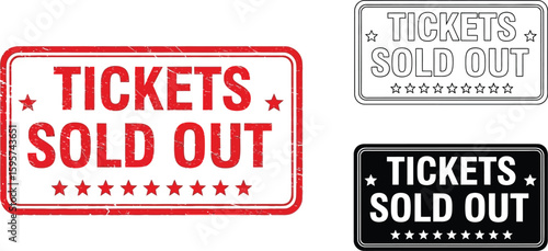Tickets sold out sign vector illustration event sold out performance sold out concert sold out ticket